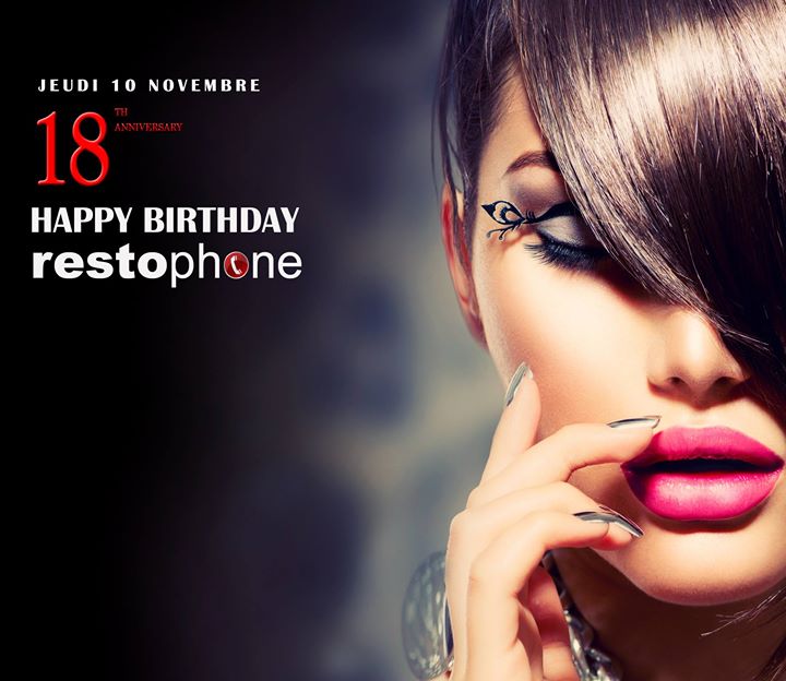 L Anniversaire Du Restophone 18 Ans Le Restophone Officiel By Night L Anniversaire Du Restophone 18 Ans Le Restophone Officiel By Night