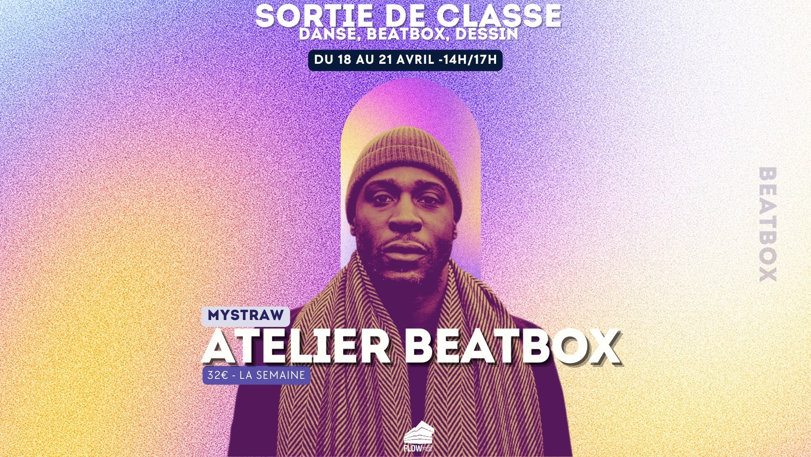 Atelier beatbox avec Mystraw - Le Flow - By Night